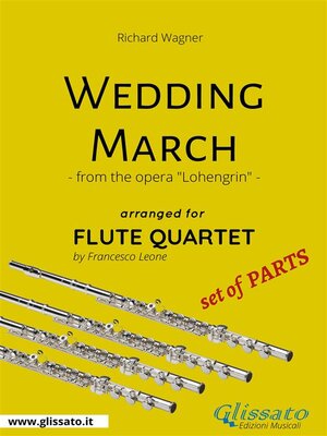cover image of Wedding March--Flute Quartet set of PARTS